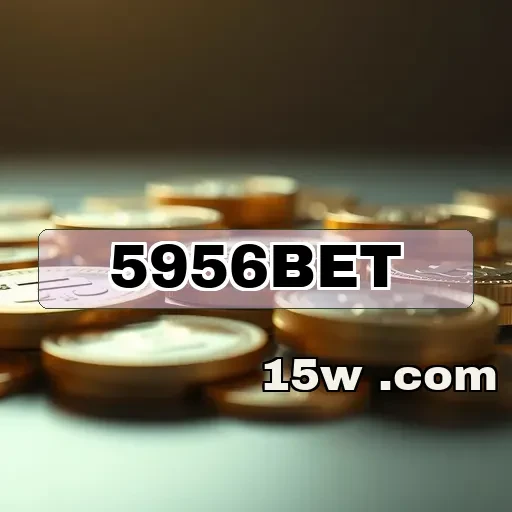 5956bet: Atrações Imperdíveis na Seção de Eventos Esportivos